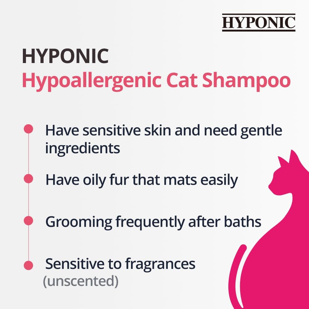 HYPONIC Hypoallergenic Cat Shampoo benefits list for cats with sensitive skin, oily fur, frequent bath needs, or sensitivity to fragrances.