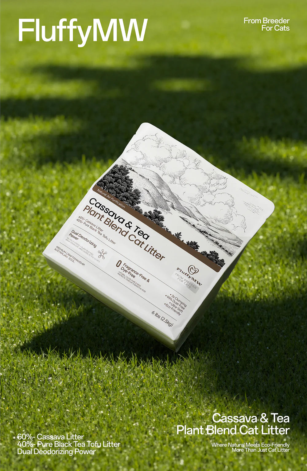 A 2.5kg bag of FluffyMW Cassava and Tea Plant Blend Cat Litter resting on bright green grass, highlighting the "From Breeder For Cats" philosophy.